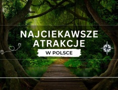 atrakcje dla dzieci i dorosłych w Polsce